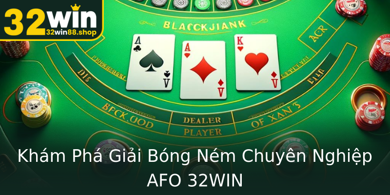 Khám Phá Giải Bóng Ném Chuyên Nghiệp AFO 32WIN Khám Phá Giải Bóng Ném Chuyên Nghiệp AFO 32WIN