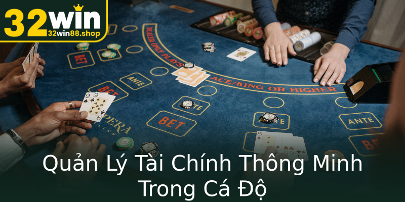 Quản Lý Tài Chính Thông Minh Trong Cá Độ Quản Lý Tài Chính Thông Minh Trong Cá Độ
